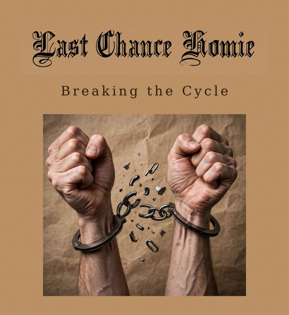 Book cover for Last Chance Homie